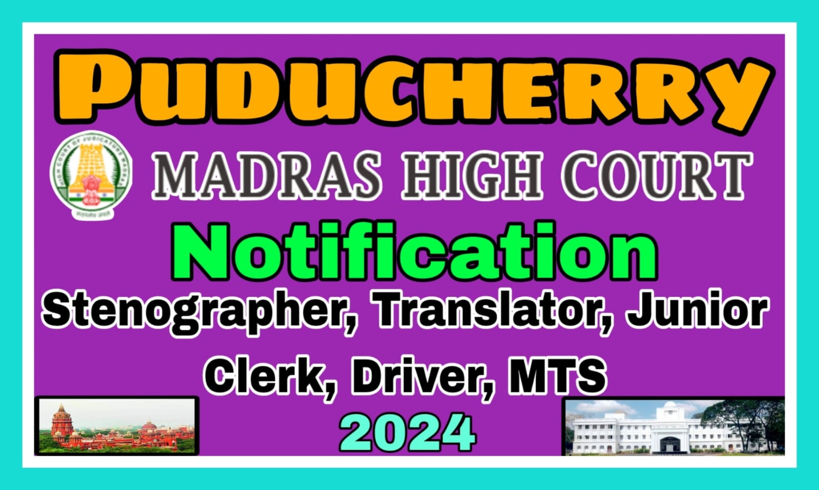 Madras High Court Notification for Puducherry 2024 CS Knowledge Opener